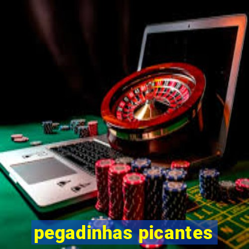 pegadinhas picantes